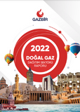 GAZBİR 2022 Yılı Doğal Gaz Dağıtım Sektörü Raporu